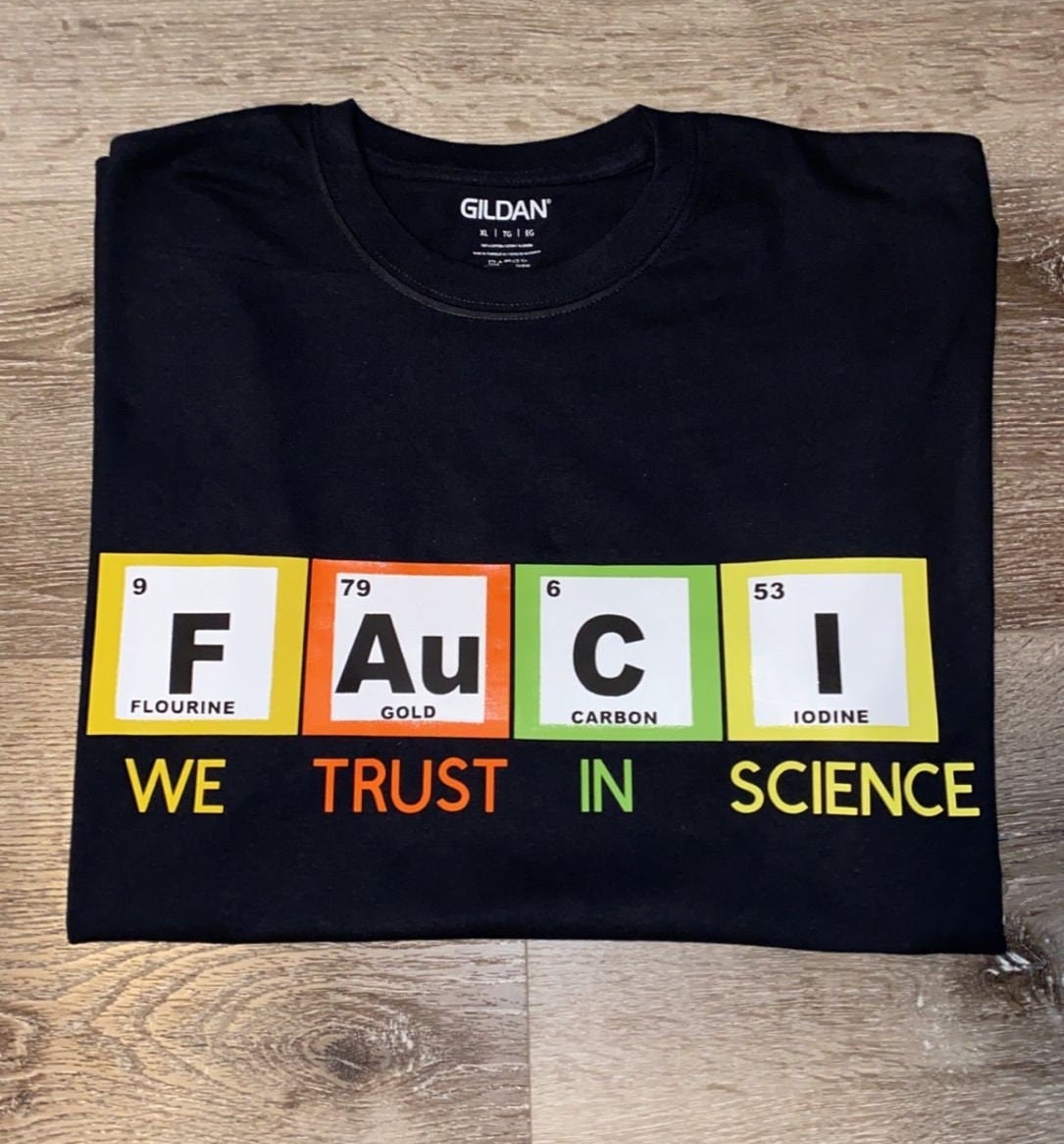 Periodic Table FAUCI - We Trust in Science